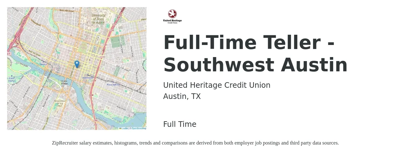 United Heritage Credit Union job posting for a Full-Time Teller - Southwest Austin in Austin, TX with a salary of $16 to $19 Hourly with a map of Austin location.
