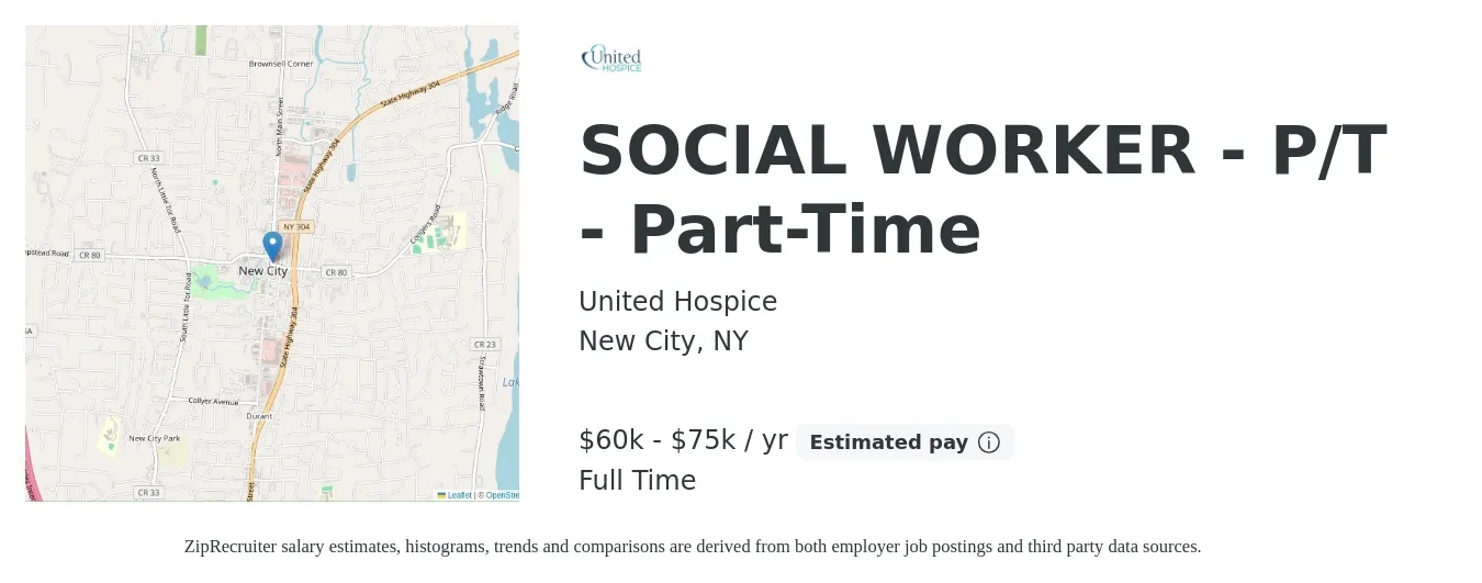 United Hospice job posting for a SOCIAL WORKER - P/T - Part-Time in New City, NY with a salary of $60,000 to $75,000 Yearly with a map of New City location.