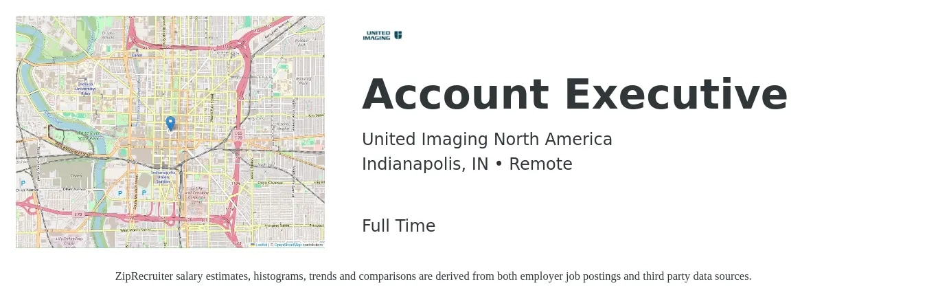 United Imaging North America job posting for a Account Executive in Indianapolis, IN with a salary of $51,600 to $90,800 Yearly with a map of Indianapolis location.