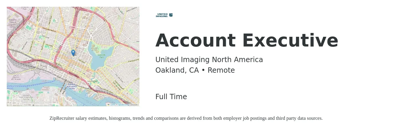 United Imaging North America job posting for a Account Executive in Oakland, CA with a salary of $62,000 to $109,100 Yearly with a map of Oakland location.
