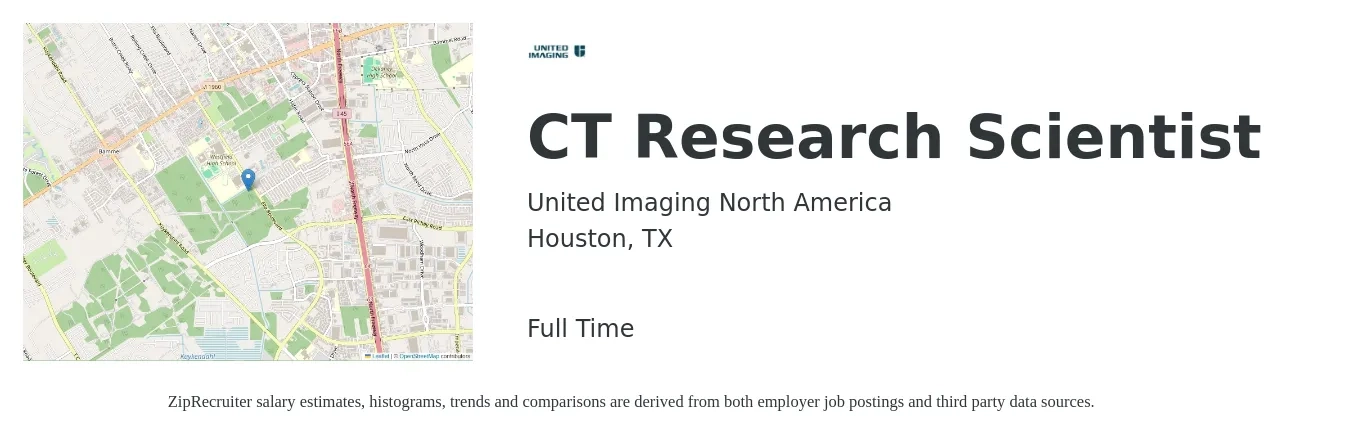 United Imaging North America job posting for a CT Research Scientist in Houston, TX with a salary of $102,700 to $165,200 Yearly with a map of Houston location.