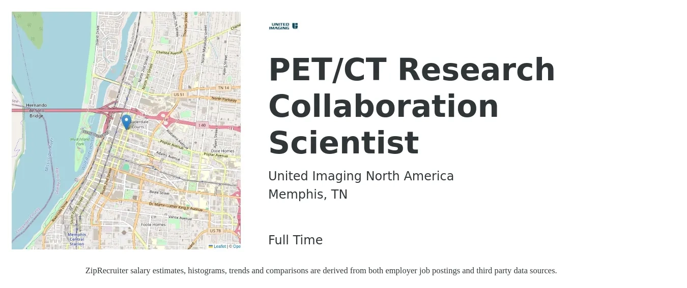 United Imaging North America job posting for a PET/CT Research Collaboration Scientist in Memphis, TN with a salary of $104,400 to $168,100 Yearly with a map of Memphis location.