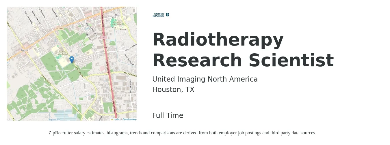 United Imaging North America job posting for a Radiotherapy Research Scientist in Houston, TX with a salary of $102,700 to $165,200 Yearly with a map of Houston location.