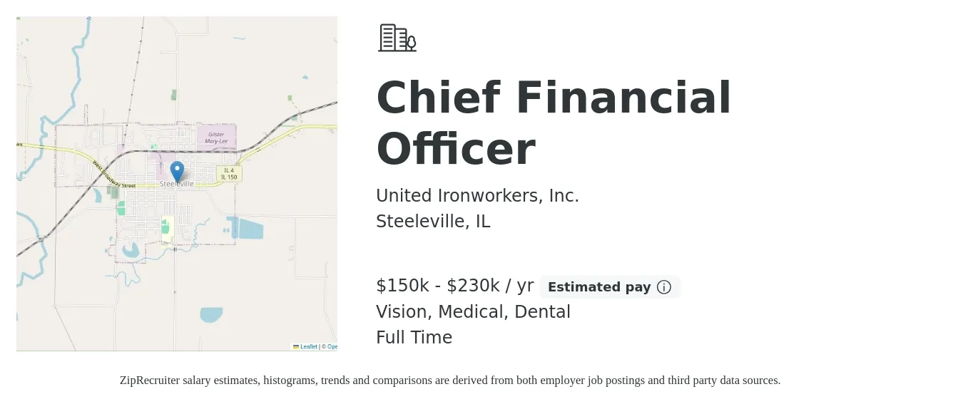 United Ironworkers, Inc. job posting for a Chief Financial Officer in Steeleville, IL with a salary of $150,000 to $230,000 Yearly and benefits including dental, life_insurance, medical, pto, retirement, and vision with a map of Steeleville location.