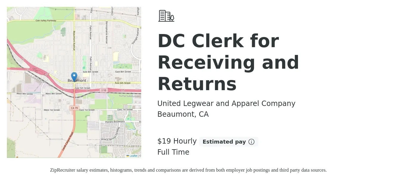 United Legwear and Apparel Company job posting for a DC Clerk for Receiving and Returns in Beaumont, CA with a salary of $20 Hourly with a map of Beaumont location.