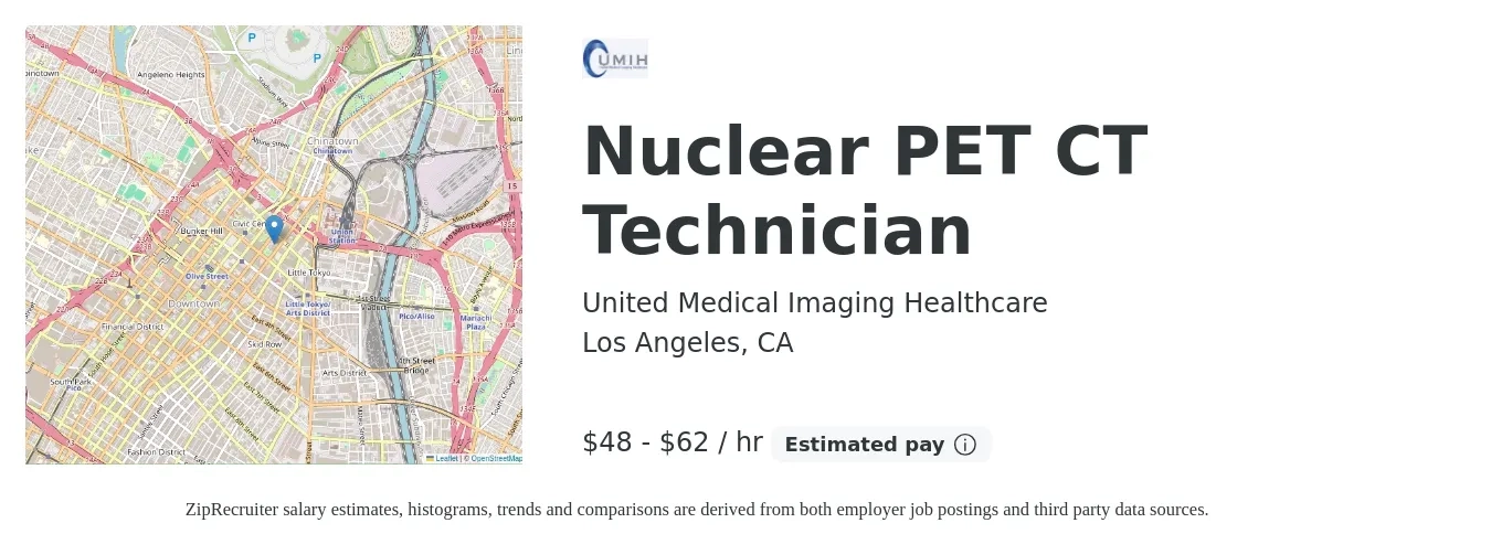 United Medical Imaging Healthcare job posting for a Nuclear PET CT Technician in Los Angeles, CA with a salary of $50 to $65 Hourly with a map of Los Angeles location.