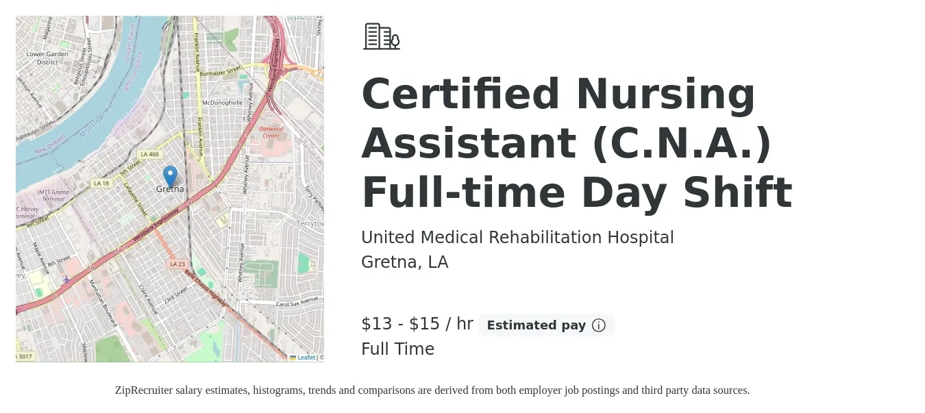 United Medical Rehabilitation Hospital job posting for a Certified Nursing Assistant (C.N.A.) Full-time Day Shift in Gretna, LA with a salary of $15 to $17 Hourly with a map of Gretna location.