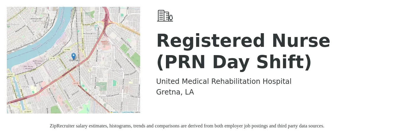 United Medical Rehabilitation Hospital job posting for a Registered Nurse (PRN Day Shift) in Gretna, LA with a salary of $40 to $45 Hourly with a map of Gretna location.