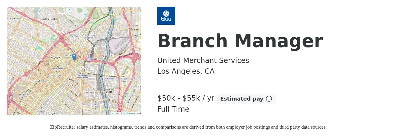 United Merchant Services job posting for a Branch Manager in Los Angeles, CA with a salary of $50,000 to $55,000 Yearly with a map of Los Angeles location.