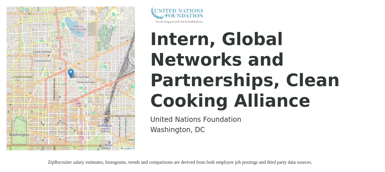 United Nations Foundation job posting for a Intern, Global Networks and Partnerships, Clean Cooking Alliance in Washington, DC with a salary of $20 Hourly with a map of Washington location.