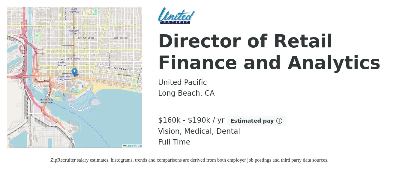 United Pacific job posting for a Director of Retail Finance and Analytics in Long Beach, CA with a salary of $160,000 to $190,000 Yearly and benefits including dental, life_insurance, medical, retirement, and vision with a map of Long Beach location.