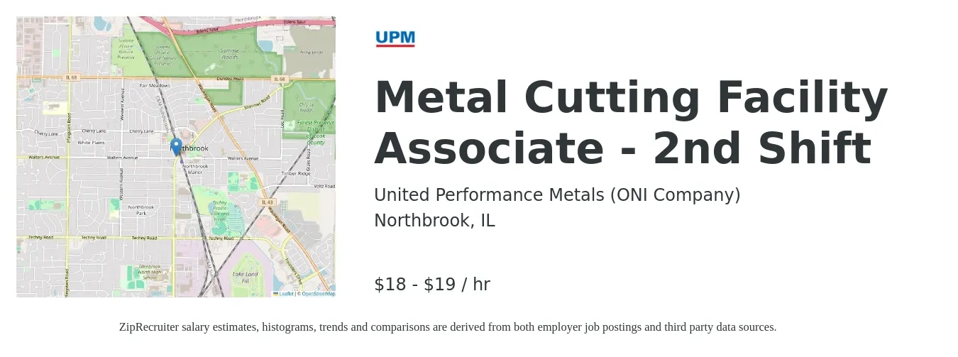 United Performance Metals (ONI Company) job posting for a Metal Cutting Facility Associate - 2nd Shift in Northbrook, IL with a salary of $19 to $20 Hourly with a map of Northbrook location.
