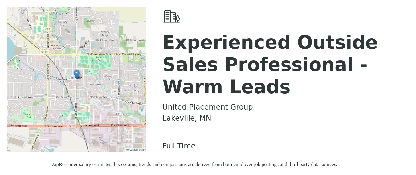 United Placement Group job posting for a Experienced Outside Sales Professional - Warm Leads in Lakeville, MN with a salary of $54,400 to $93,200 Yearly with a map of Lakeville location.