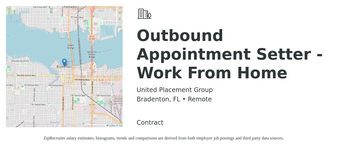 United Placement Group job posting for a Outbound Appointment Setter - Work From Home in Bradenton, FL with a salary of $15 to $28 Hourly with a map of Bradenton location.