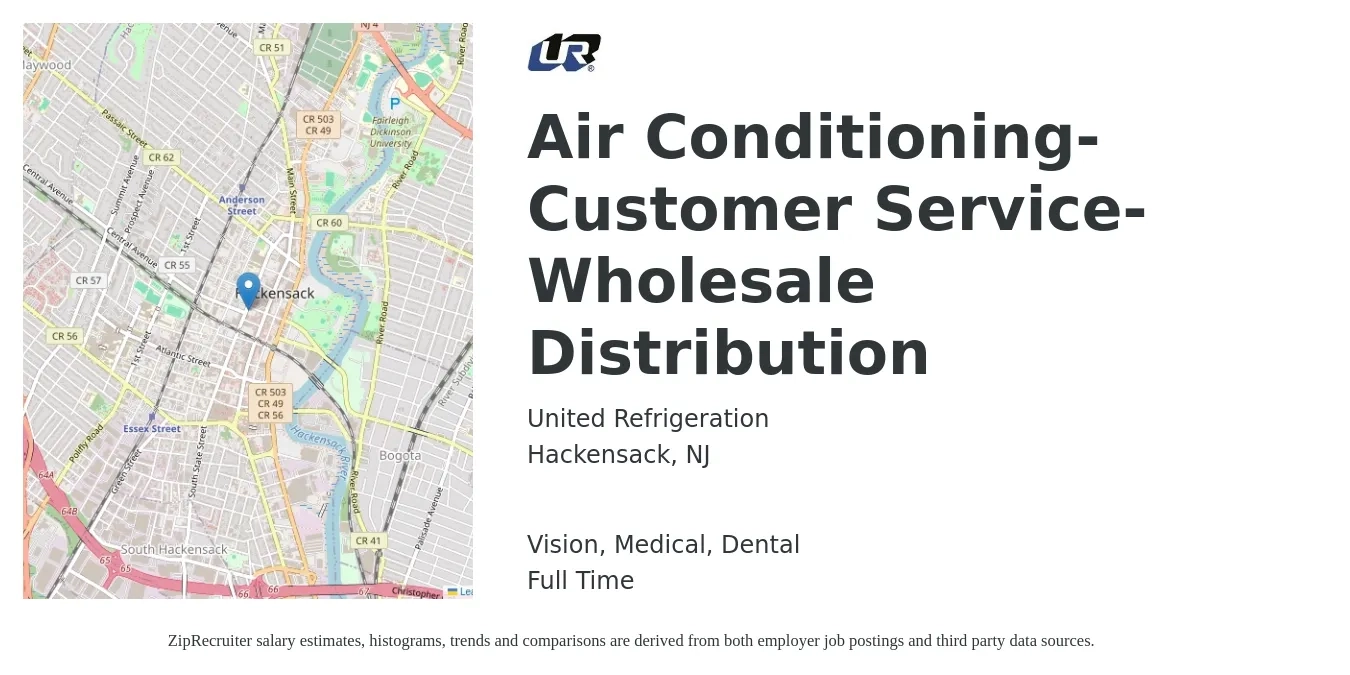 United Refrigeration job posting for a Air Conditioning- Customer Service- Wholesale Distribution in Hackensack, NJ with a salary of $18 to $24 Hourly and benefits including vision, dental, life_insurance, medical, and retirement with a map of Hackensack location.