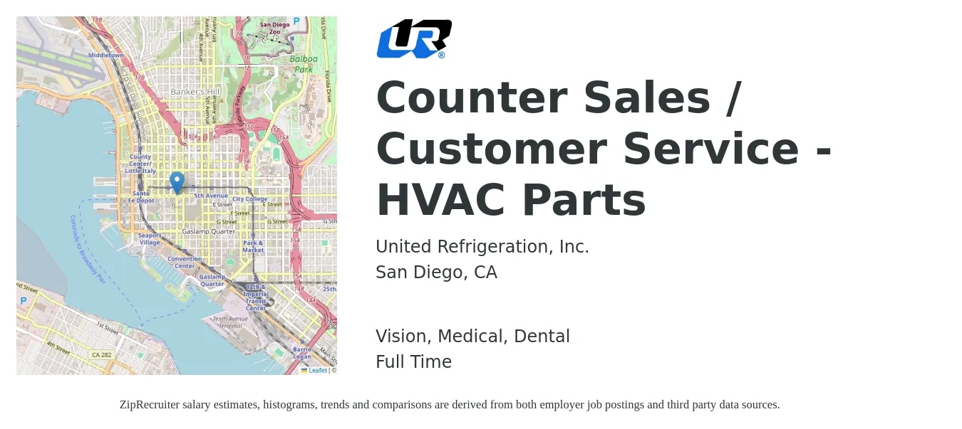 United Refrigeration, Inc. job posting for a Counter Sales / Customer Service - HVAC Parts in San Diego, CA with a salary of $17 to $22 Hourly and benefits including retirement, vision, dental, life_insurance, and medical with a map of San Diego location.