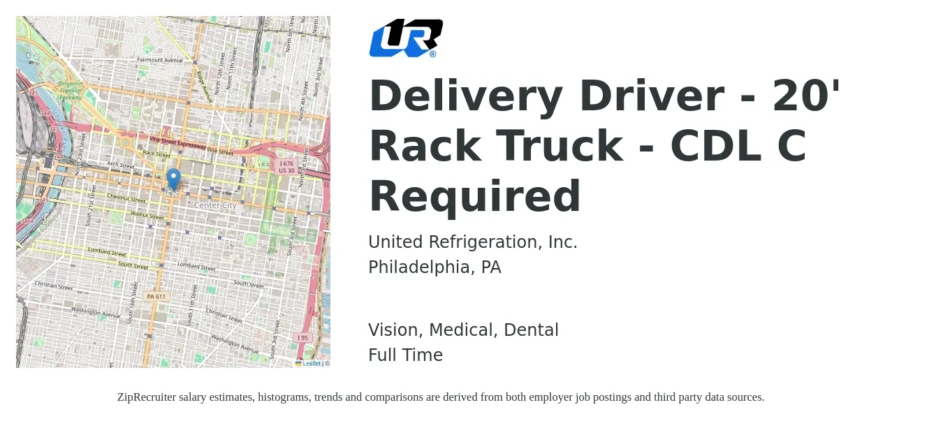 United Refrigeration, Inc. job posting for a Delivery Driver - 20' Rack Truck - CDL C Required in Philadelphia, PA with a salary of $20 to $30 Hourly and benefits including dental, life_insurance, medical, pto, retirement, and vision with a map of Philadelphia location.