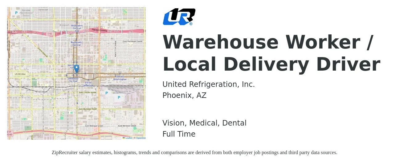 United Refrigeration, Inc. job posting for a Warehouse Worker / Local Delivery Driver in Phoenix, AZ with a salary of $16 to $20 Hourly and benefits including retirement, vision, dental, life_insurance, and medical with a map of Phoenix location.
