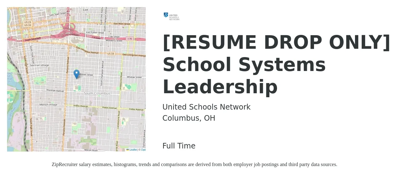 United Schools Network job posting for a [RESUME DROP ONLY] School Systems Leadership in Columbus, OH with a salary of $115,900 to $169,000 Yearly with a map of Columbus location.