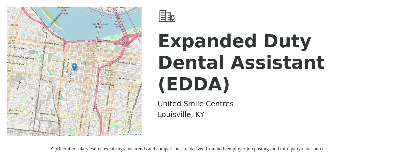 United Smile Centres job posting for a Expanded Duty Dental Assistant (EDDA) in Louisville, KY with a salary of $18 to $24 Hourly with a map of Louisville location.