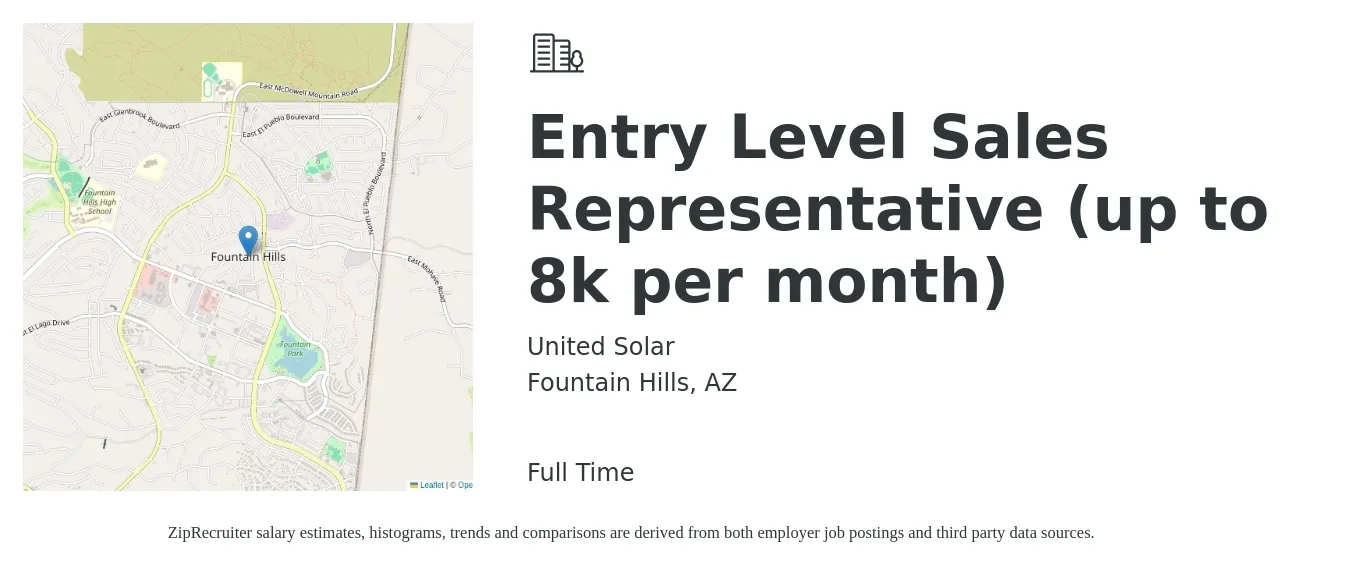 United Solar job posting for a Entry Level Sales Representative (up to 8k per month) in Fountain Hills, AZ with a salary of $45,700 to $73,400 Yearly with a map of Fountain Hills location.