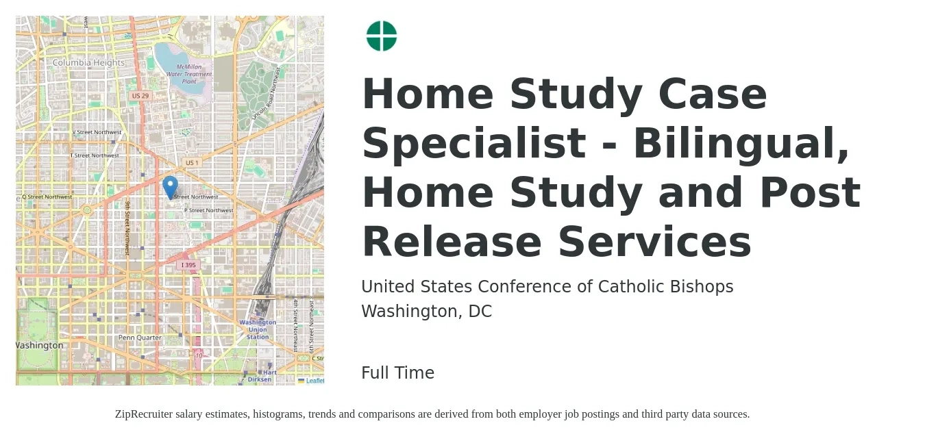 United States Conference of Catholic Bishops job posting for a Home Study Case Specialist - Bilingual, Home Study and Post Release Services in Washington, DC with a salary of $18 to $25 Hourly with a map of Washington location.