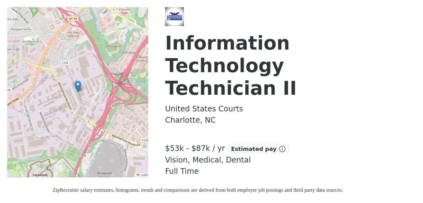 United States Courts job posting for a Information Technology Technician II in Charlotte, NC with a salary of $53,934 to $87,637 Yearly and benefits including vision, dental, life_insurance, medical, pto, and retirement with a map of Charlotte location.