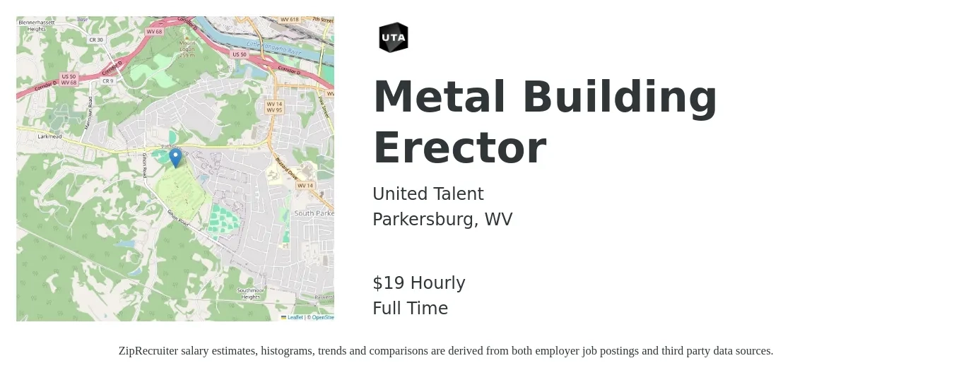 United Talent job posting for a Metal Building Erector in Parkersburg, WV with a salary of $20 Hourly with a map of Parkersburg location.