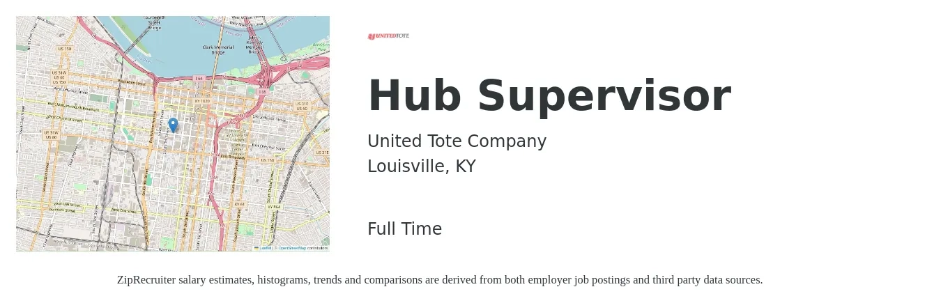 United Tote Company job posting for a Hub Supervisor in Louisville, KY with a salary of $46,200 to $68,200 Yearly with a map of Louisville location.