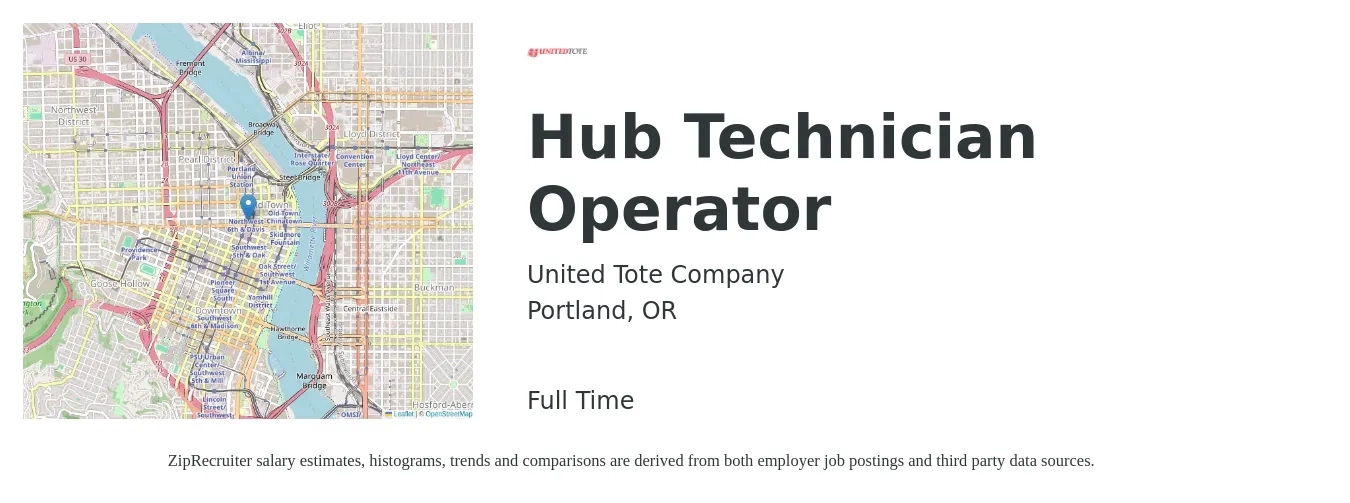 United Tote job posting for a Hub Technician Operator in Portland, OR with a salary of $19 to $25 Hourly with a map of Portland location.