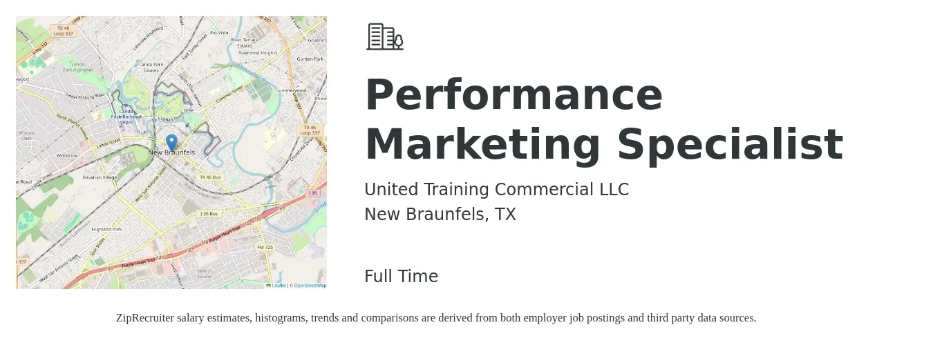 United Training Commercial LLC job posting for a Performance Marketing Specialist in New Braunfels, TX with a salary of $42,500 to $62,700 Yearly with a map of New Braunfels location.