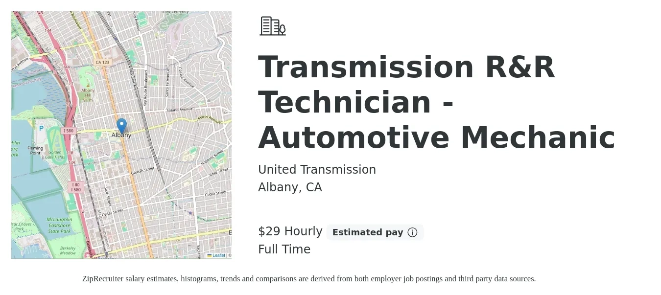 United Transmission job posting for a Transmission R&R Technician - Automotive Mechanic in Albany, CA with a salary of $31 Hourly with a map of Albany location.
