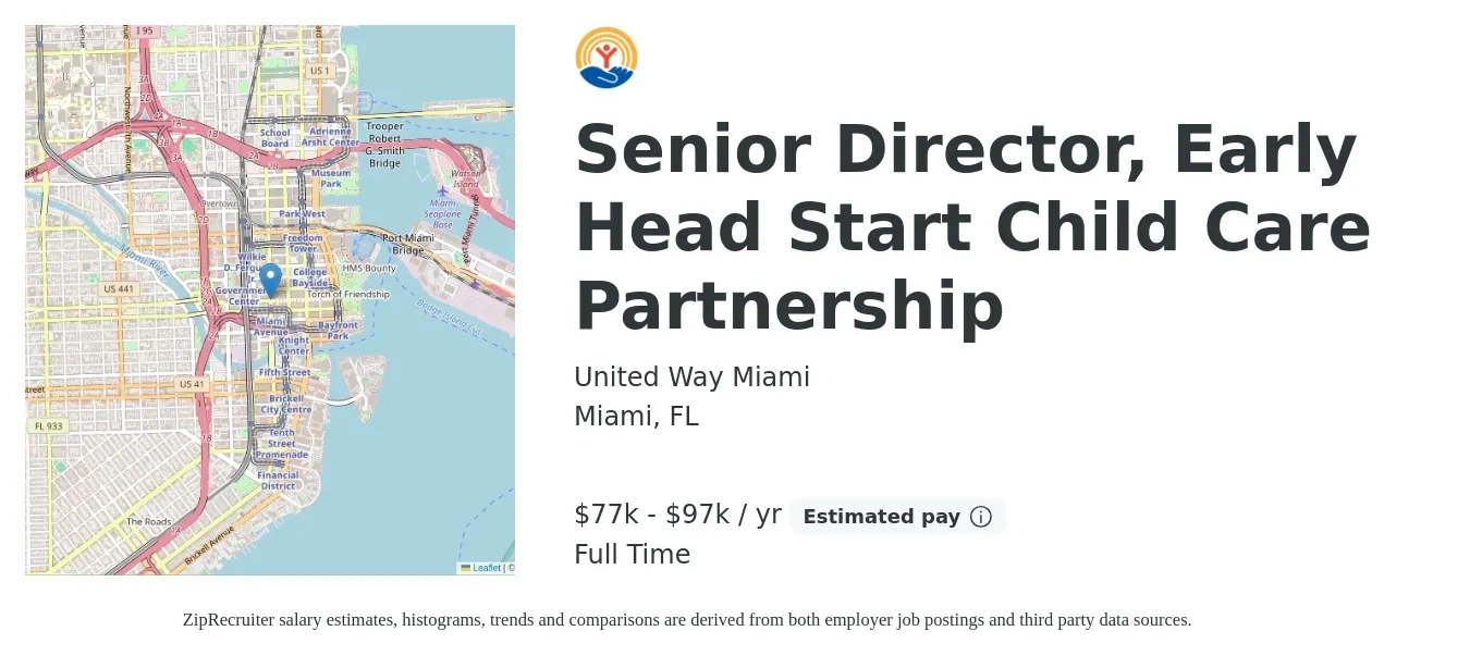 United Way Miami job posting for a Senior Director, Early Head Start Child Care Partnership in Miami, FL with a salary of $76,960 to $90,792 Yearly with a map of Miami location.