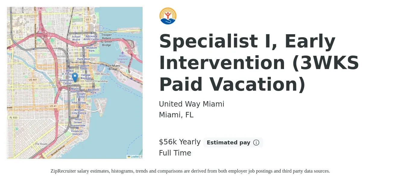 United Way Miami job posting for a Specialist I, Early Intervention (3WKS Paid Vacation) in Miami, FL with a salary of $56,180 Yearly with a map of Miami location.