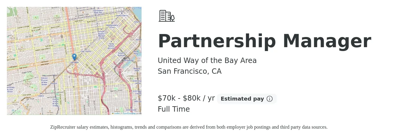 United Way of the Bay Area job posting for a Partnership Manager in San Francisco, CA with a salary of $70,000 to $80,000 Yearly with a map of San Francisco location.