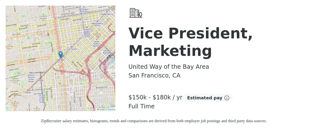 United Way of the Bay Area job posting for a Vice President, Marketing in San Francisco, CA with a salary of $150,000 to $180,000 Yearly with a map of San Francisco location.