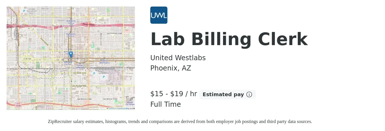 United Westlabs job posting for a Lab Billing Clerk in Phoenix, AZ with a salary of $16 to $20 Hourly with a map of Phoenix location.