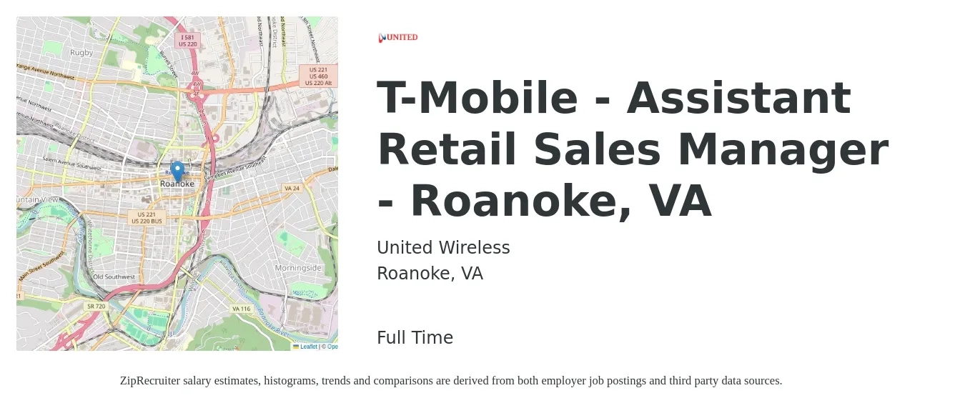 United Wireless job posting for a T-Mobile - Assistant Retail Sales Manager - Roanoke, VA in Roanoke, VA with a salary of $15 to $19 Hourly with a map of Roanoke location.