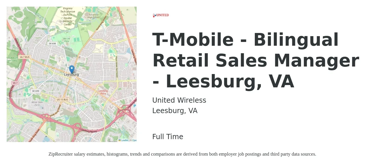 United Wireless job posting for a T-Mobile - Bilingual Retail Sales Manager - Leesburg, VA in Leesburg, VA with a salary of $17 to $20 Hourly with a map of Leesburg location.