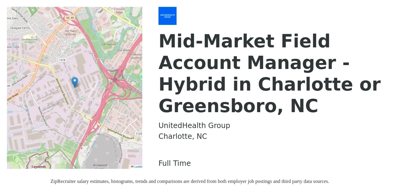 UnitedHealth Group job posting for a Mid-Market Field Account Manager - Hybrid in Charlotte or Greensboro, NC in Charlotte, NC with a salary of $63,000 to $78,100 Yearly with a map of Charlotte location.