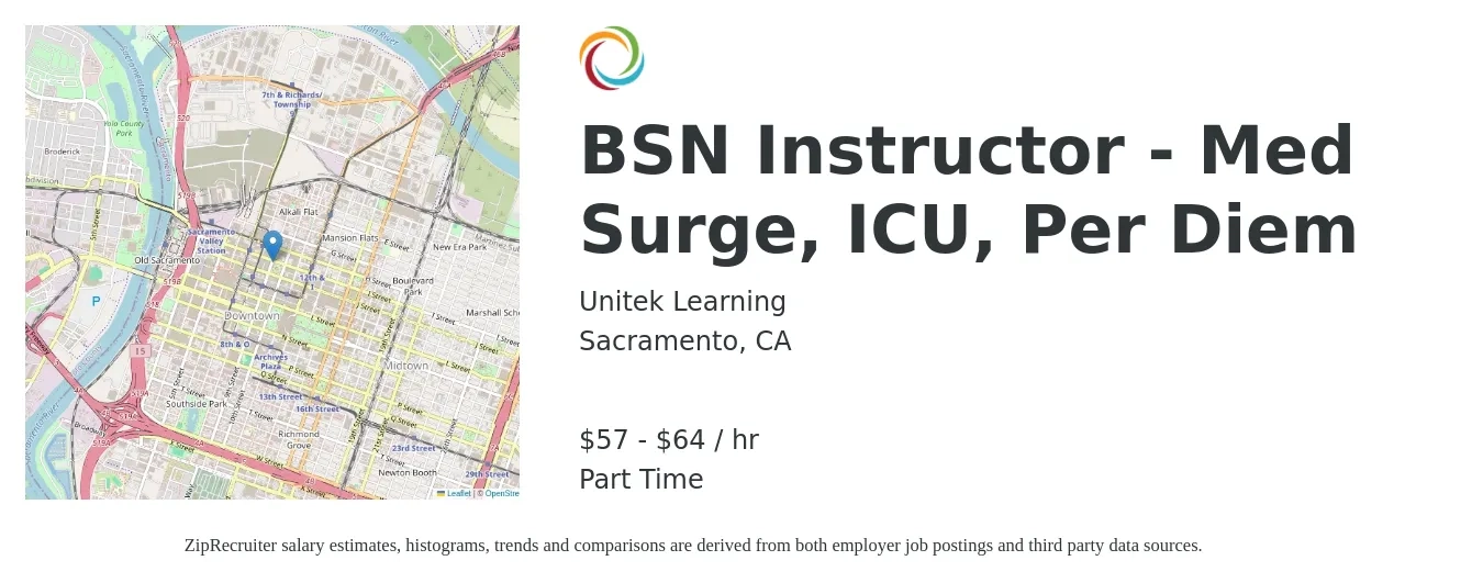 Unitek Learning job posting for a BSN Instructor - Med Surge, ICU, Per Diem in Sacramento, CA with a salary of $60 to $67 Hourly with a map of Sacramento location.