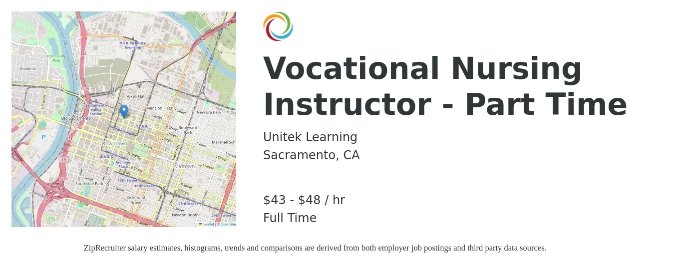 Unitek Learning job posting for a Vocational Nursing Instructor - Part Time in Sacramento, CA with a salary of $45 to $50 Hourly with a map of Sacramento location.