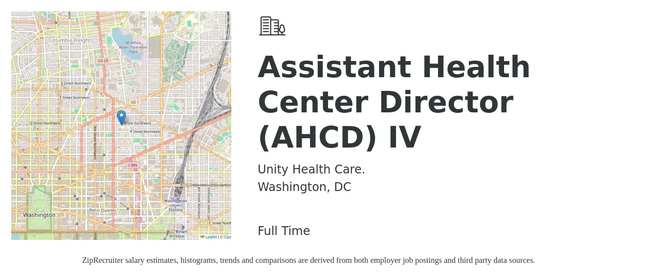 Unity Health Care. job posting for a Assistant Health Center Director (AHCD) IV in Washington, DC with a salary of $20 to $26 Hourly with a map of Washington location.