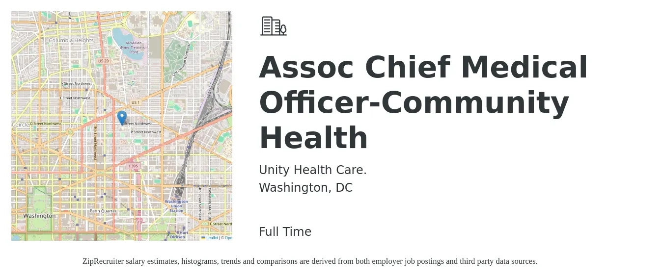 Unity Health Care. job posting for a Assoc Chief Medical Officer-Community Health in Washington, DC with a salary of $268,900 to $371,600 Yearly with a map of Washington location.