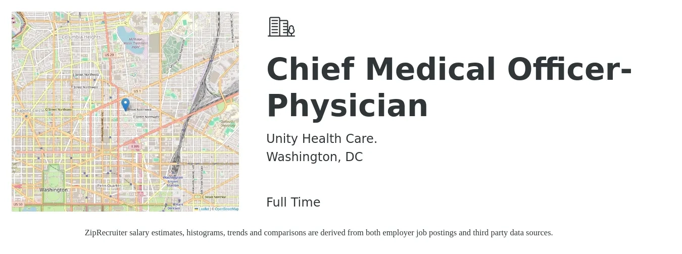 Unity Health Care. job posting for a Chief Medical Officer-Physician in Washington, DC with a salary of $268,900 to $371,600 Yearly with a map of Washington location.