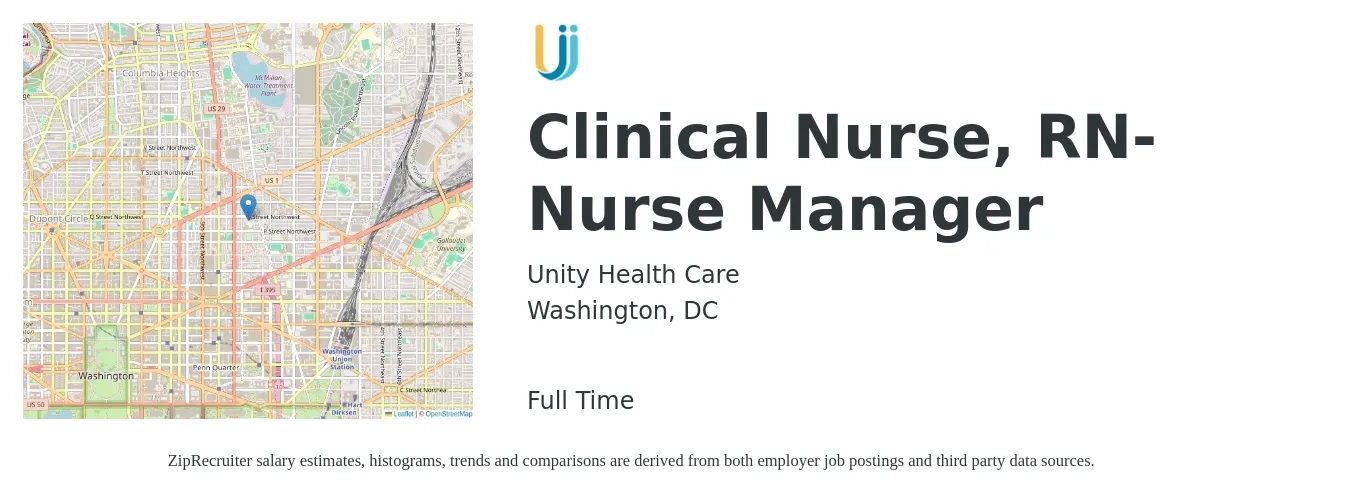 Unity Health Care. job posting for a Clinical Nurse, RN-Nurse Manager in Washington, DC with a salary of $80,600 to $118,600 Yearly with a map of Washington location.