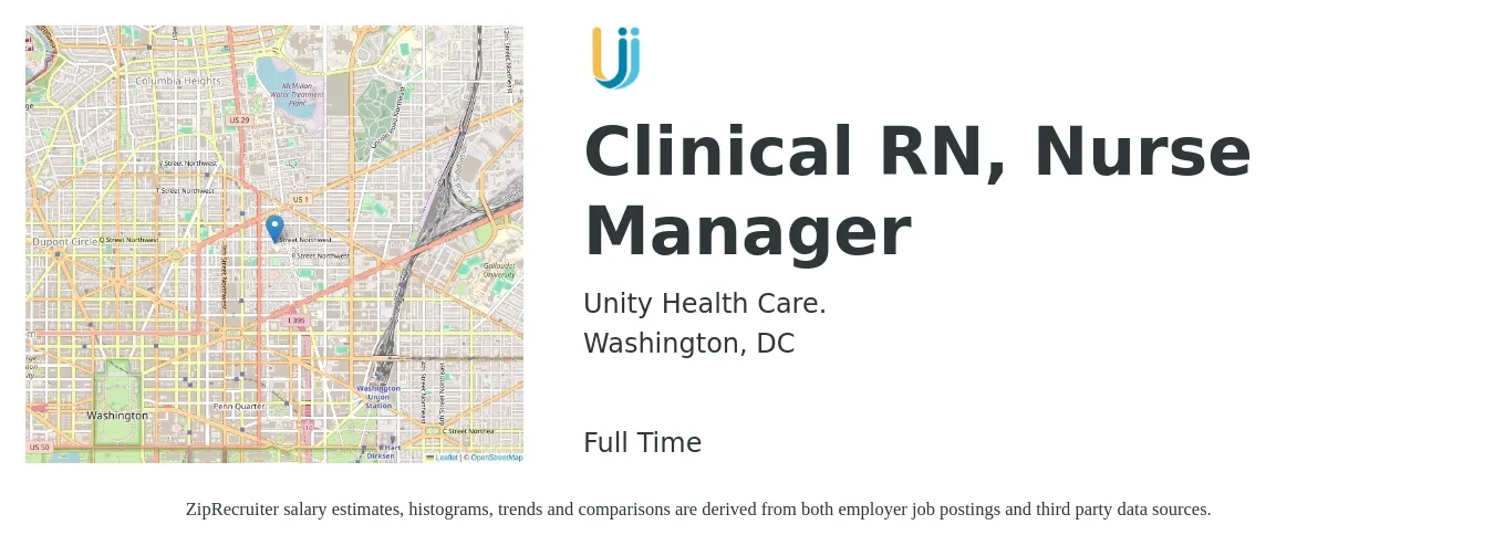 Unity Health Care. job posting for a Clinical RN, Nurse Manager in Washington, DC with a salary of $79,900 to $117,600 Yearly with a map of Washington location.
