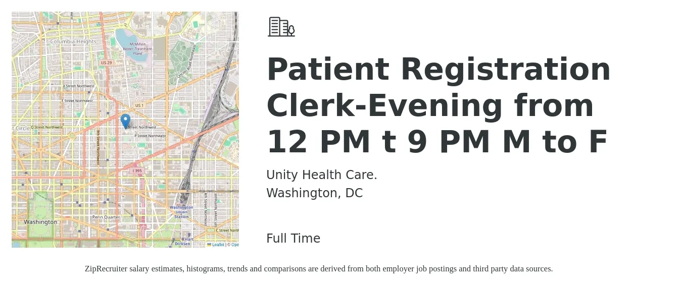 Unity Health Care. job posting for a Patient Registration Clerk-Evening from 12 PM t 9 PM M to F in Washington, DC with a salary of $16 to $22 Hourly with a map of Washington location.