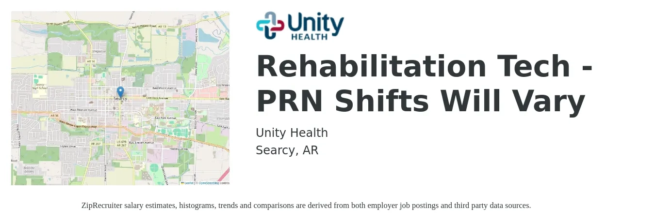 Unity Health job posting for a Rehabilitation Tech - PRN Shifts Will Vary in Searcy, AR with a salary of $13 to $18 Hourly with a map of Searcy location.