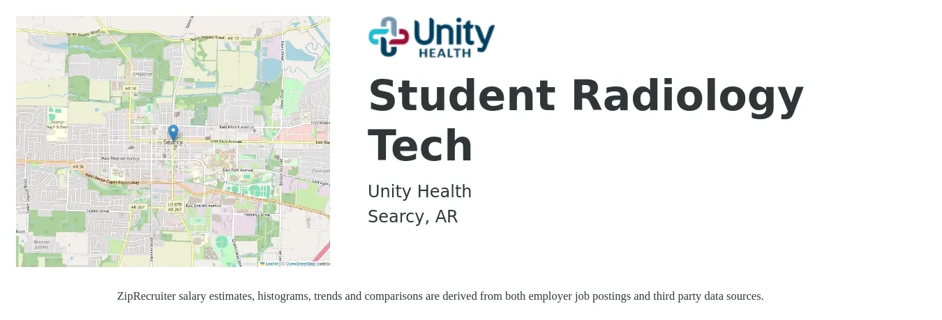 Unity Health job posting for a Student Radiology Tech in Searcy, AR with a salary of $28 to $52 Hourly with a map of Searcy location.